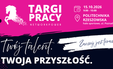 Zaplanuj swoją przyszłość z liderami rynku! Zapraszamy na Targi Pracy NETWORKPOWER 2026